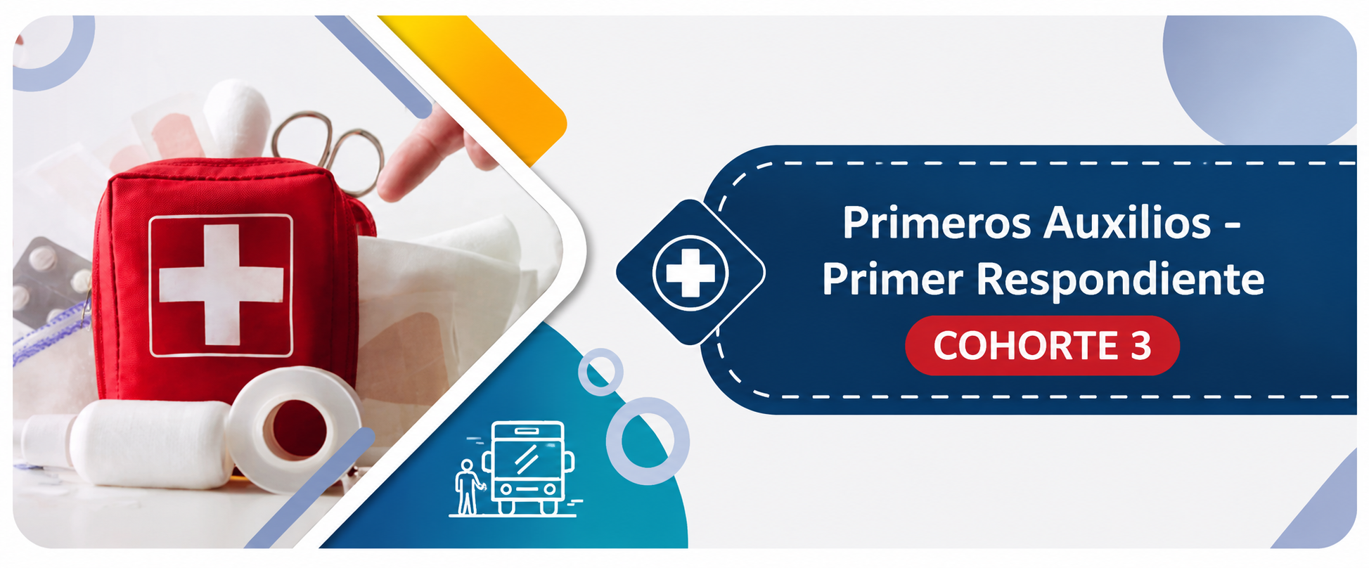 Primeros Auxilios - Primer Respondiente Cohorte 3