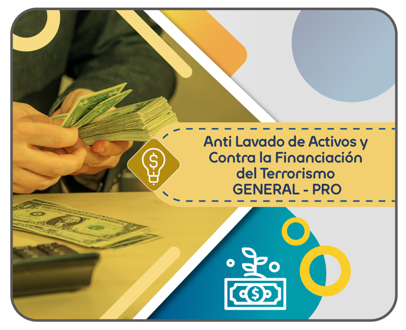 Anti Lavado de Activos y Contra la Financiación del Terrorismo GENERAL - PRO