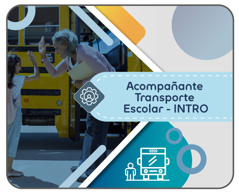 Acompañante Transporte Escolar - INTRO (Inactivo)