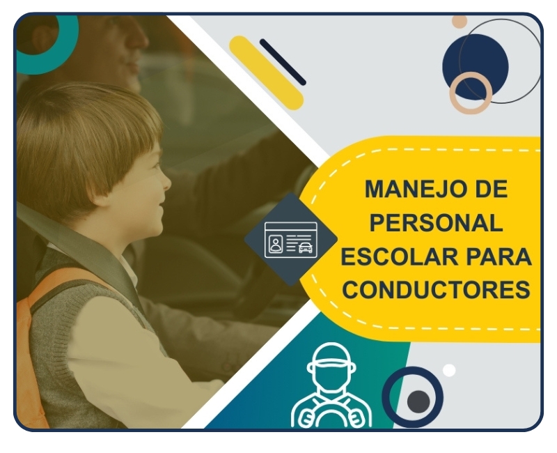 Manejo de Personal Escolar para Conductores_ COHORTE 2